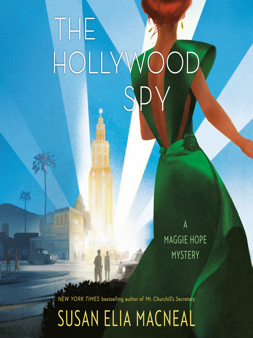 Title details for The Hollywood Spy by Susan Elia MacNeal - Wait list